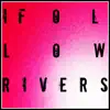 Betty j - I Follow Rivers (The Magician Remix) - Single